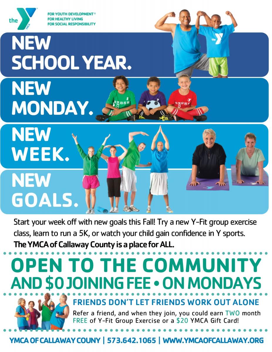 Start your week off with NEW goals this Fall!! YMCA of Callaway County